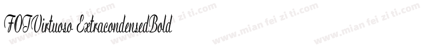 FOTVirtuoso ExtracondensedBold字体转换